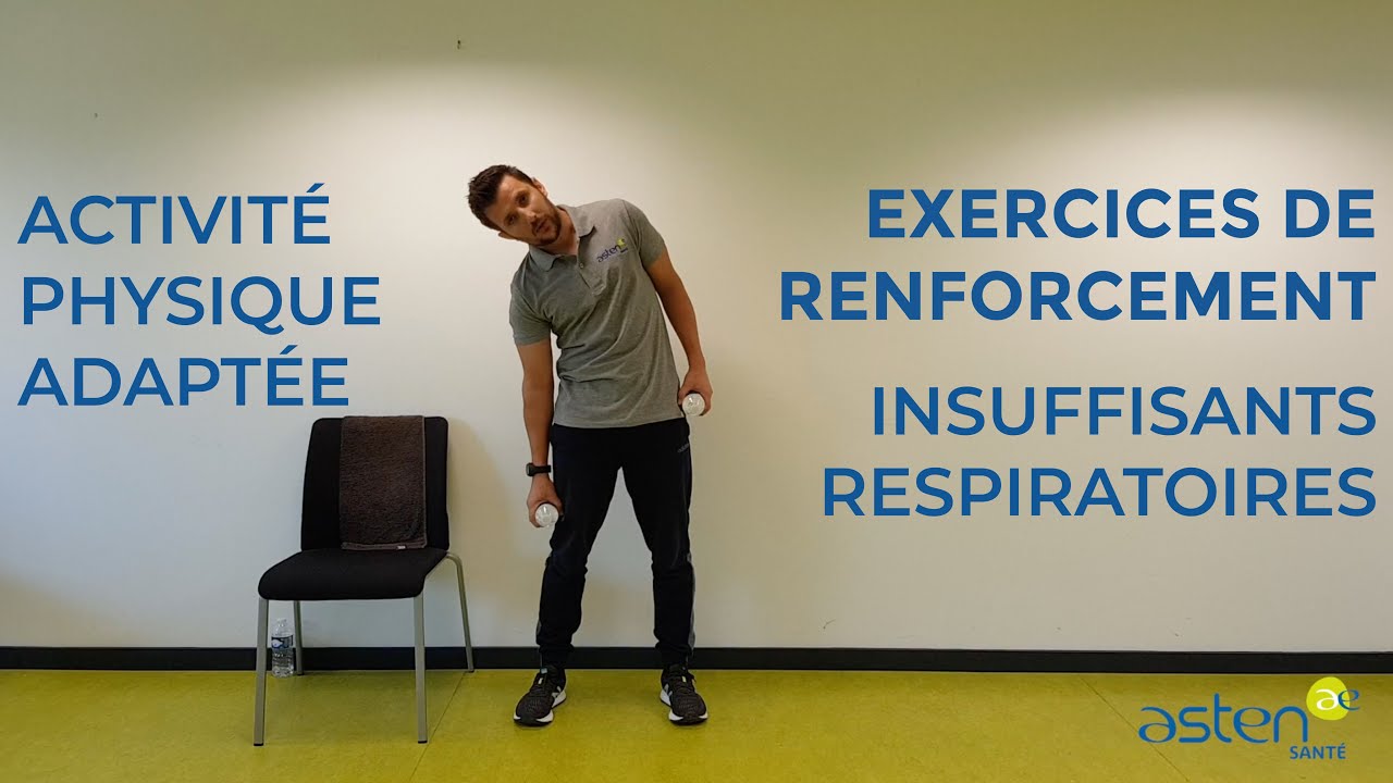 Exercices de renforcement part.2 - Activité physique adaptée à domicile (insuffisants respiratoires)