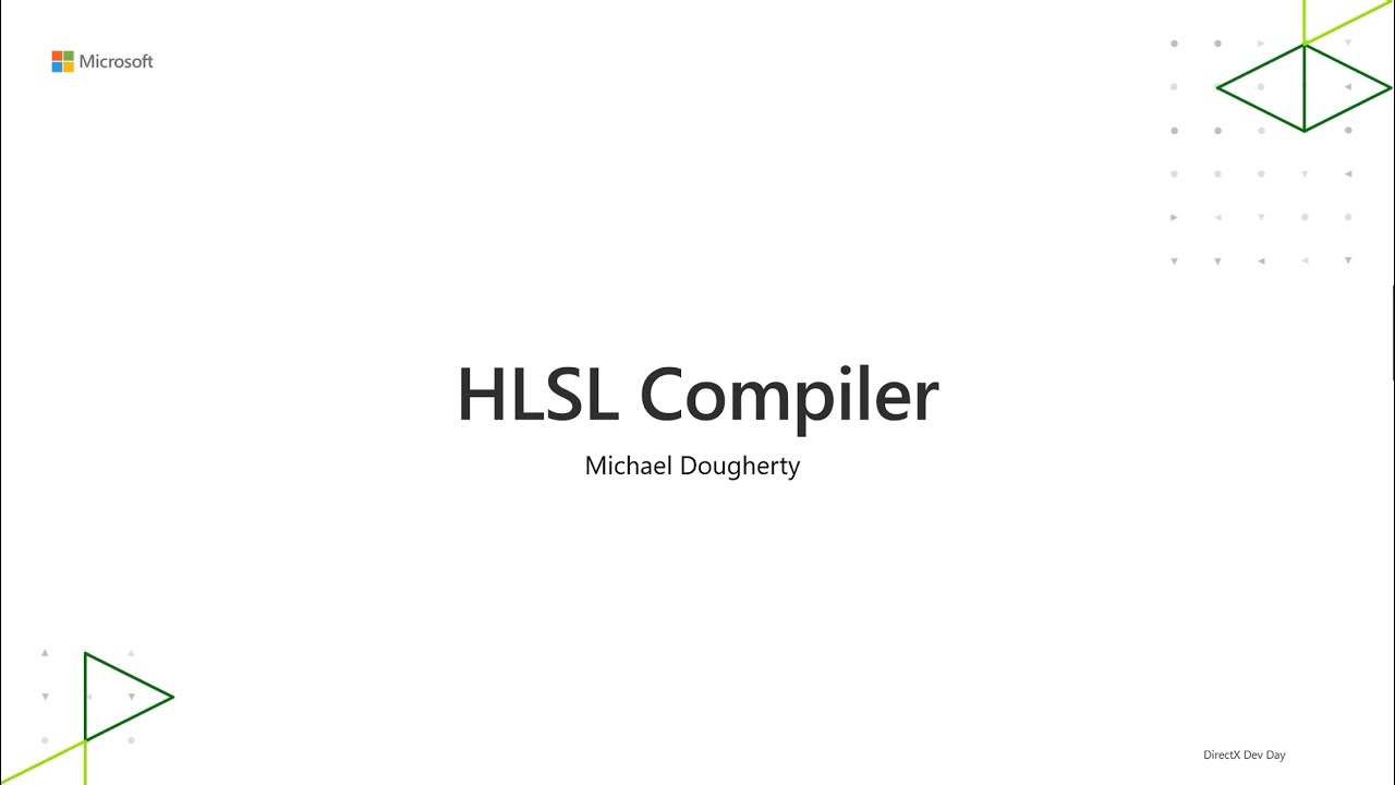 HLSL Compiler | Michael Dougherty | DirectX Developer Day