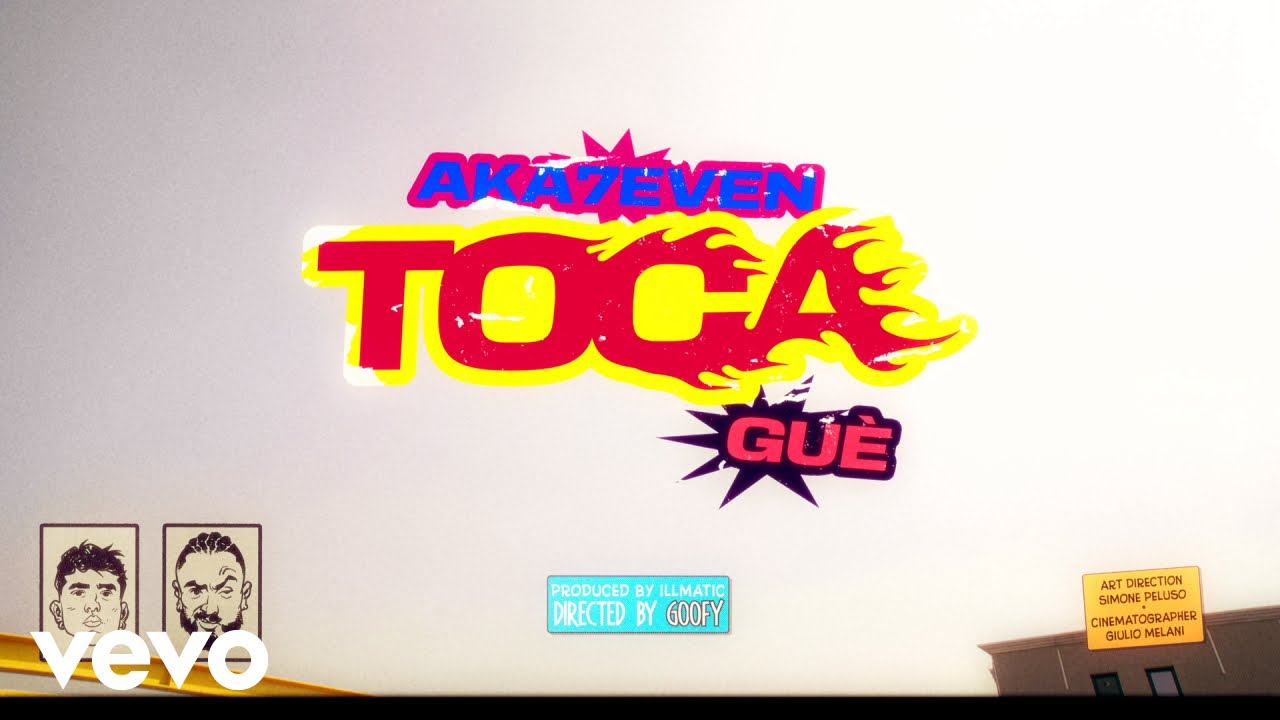 Aka 7even - TOCA ft. Gu&egrave;
