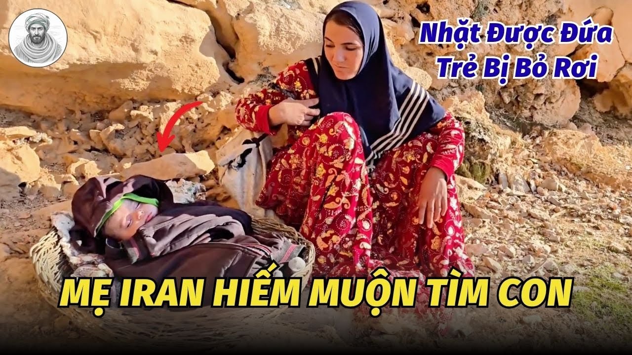 [Katoun] Tập 3: Mẹ Hiếm Muộn Nhặt Được Đứa Trẻ Bị Bỏ Rơi Giữa Trời Mưa Lạnh - Cuộc Sống Du Mục Iran
