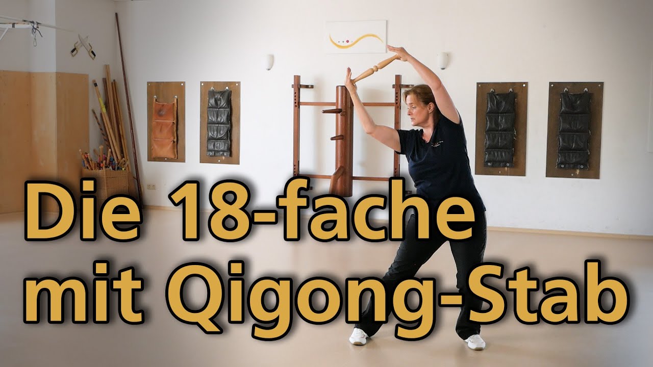 Die 18fache Methode des Taiji-Qigong mit Qigong-Stab (Taiji-Griffel) - powered by PRT