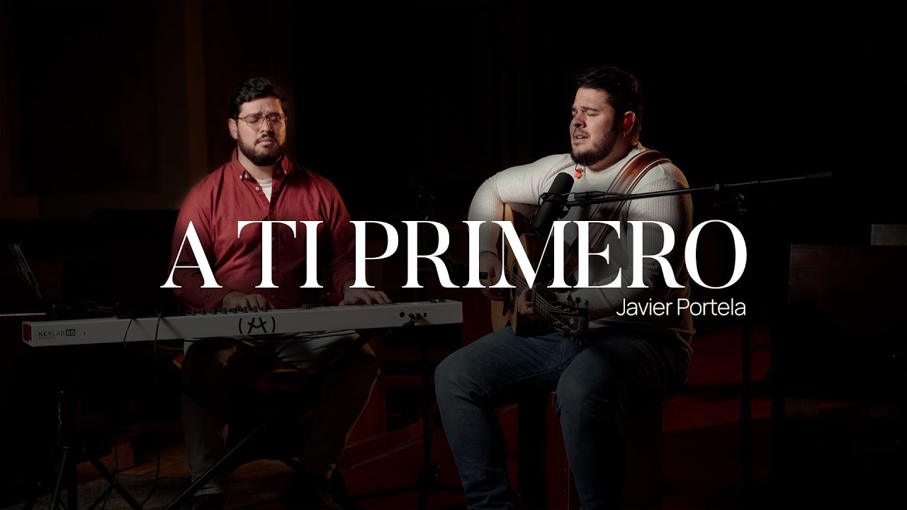 A Ti Primero - Javier Portela