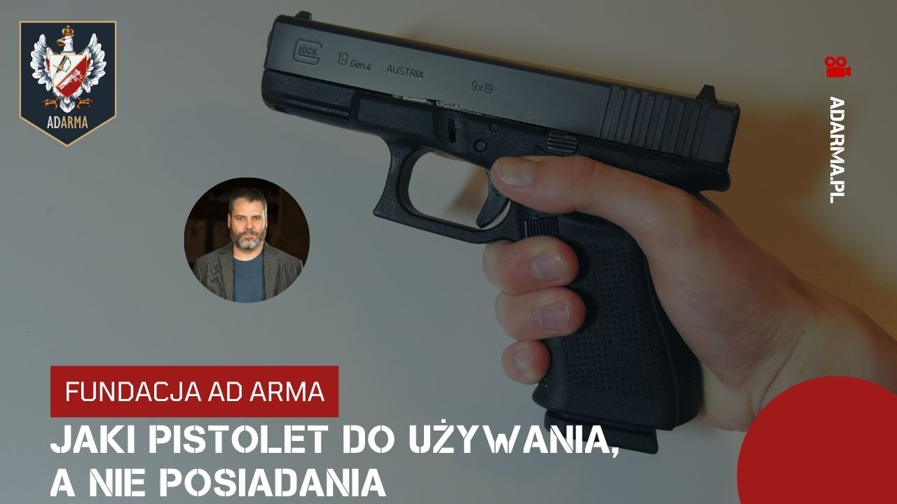 Jaki pistolet do używania, a nie posiadania