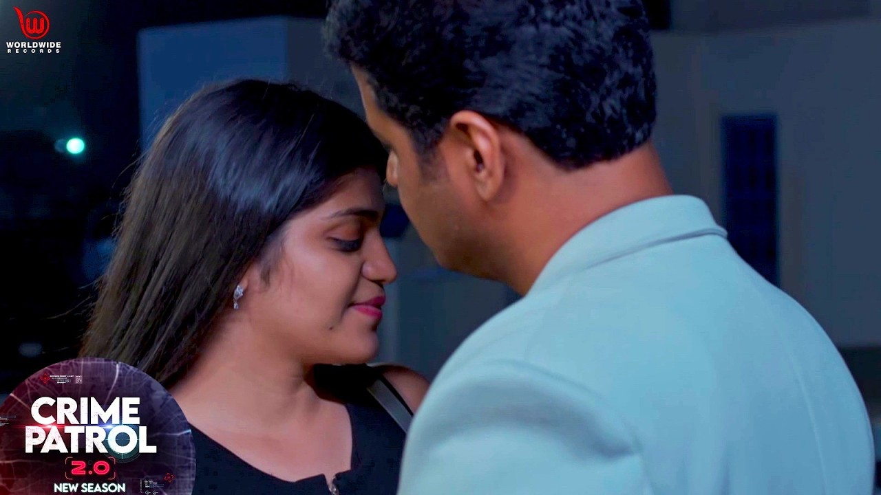 Anokha Pyaar | Crime Patrol Satark 2.0 #क्राइमपेट्रोल | EP-20 #crimepatrol #newcrimeseries