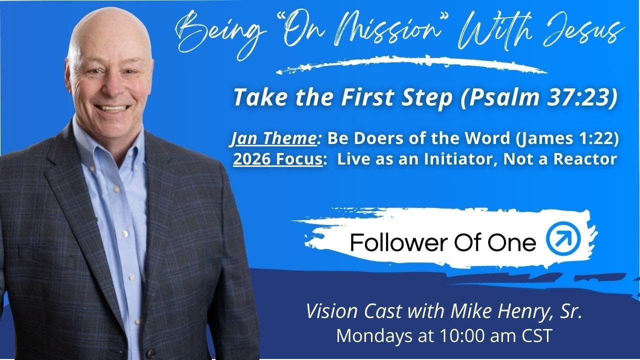 Take The First Step (Psalm 37:23)