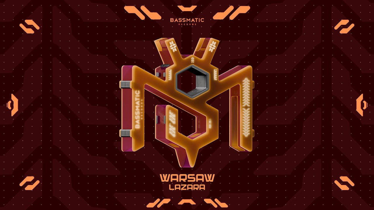 Lazara - Warsaw | Bassmatic Records