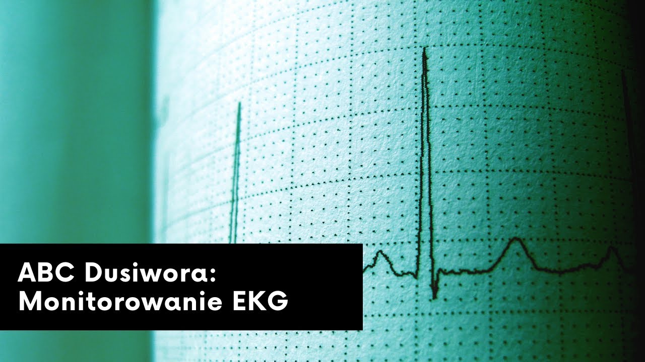 ABC Dusiwora #4 - Podstawy monitorowania EKG