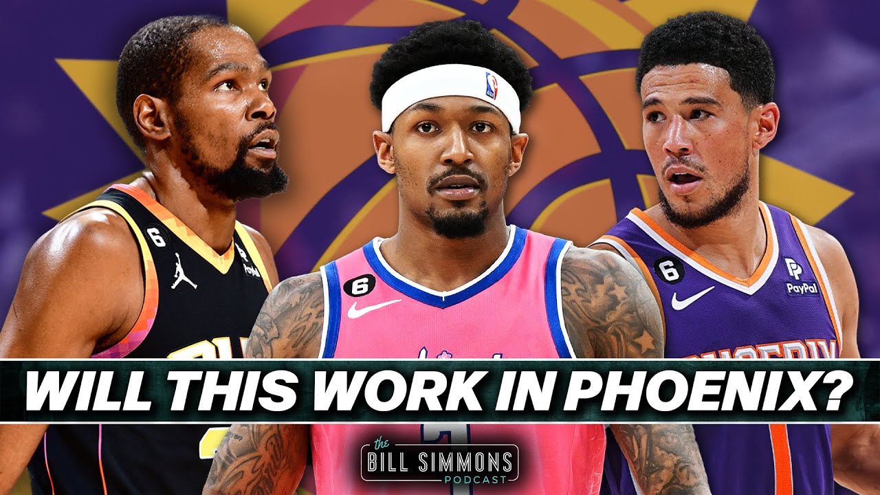 Why the Bradley Beal Trade Won’t Work Out for the Suns | The Bill Simmons Podcast