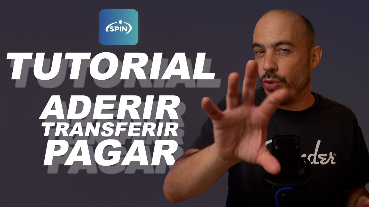 SPIN: como ADERIR e fazer TRANSFERÊNCIAS (TUTORIAL)