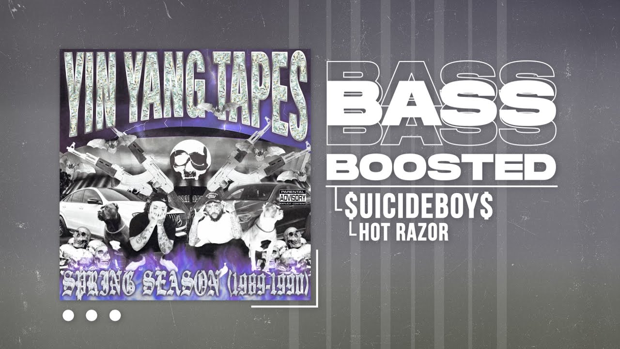 $UICIDEBOY$ - HOT RAZOR (BASS BOOSTED)
