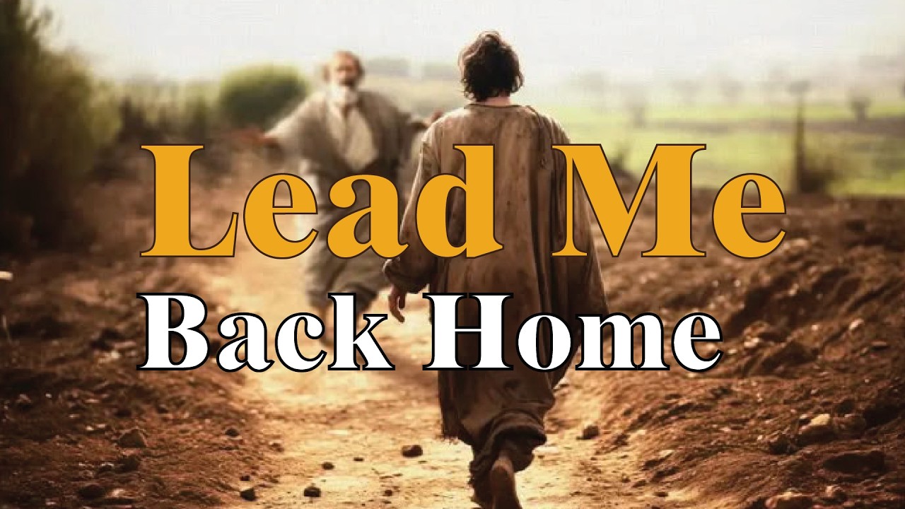 🌟 Lead Me Back Home 🌟A soulful gospel song about finding your way back to God’s love