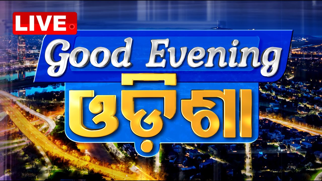 🔴Live | 6PM Bulletin | Good Evening ଓଡ଼ିଶା | 10th April 2025 | OTV Live | Odisha TV | OTV