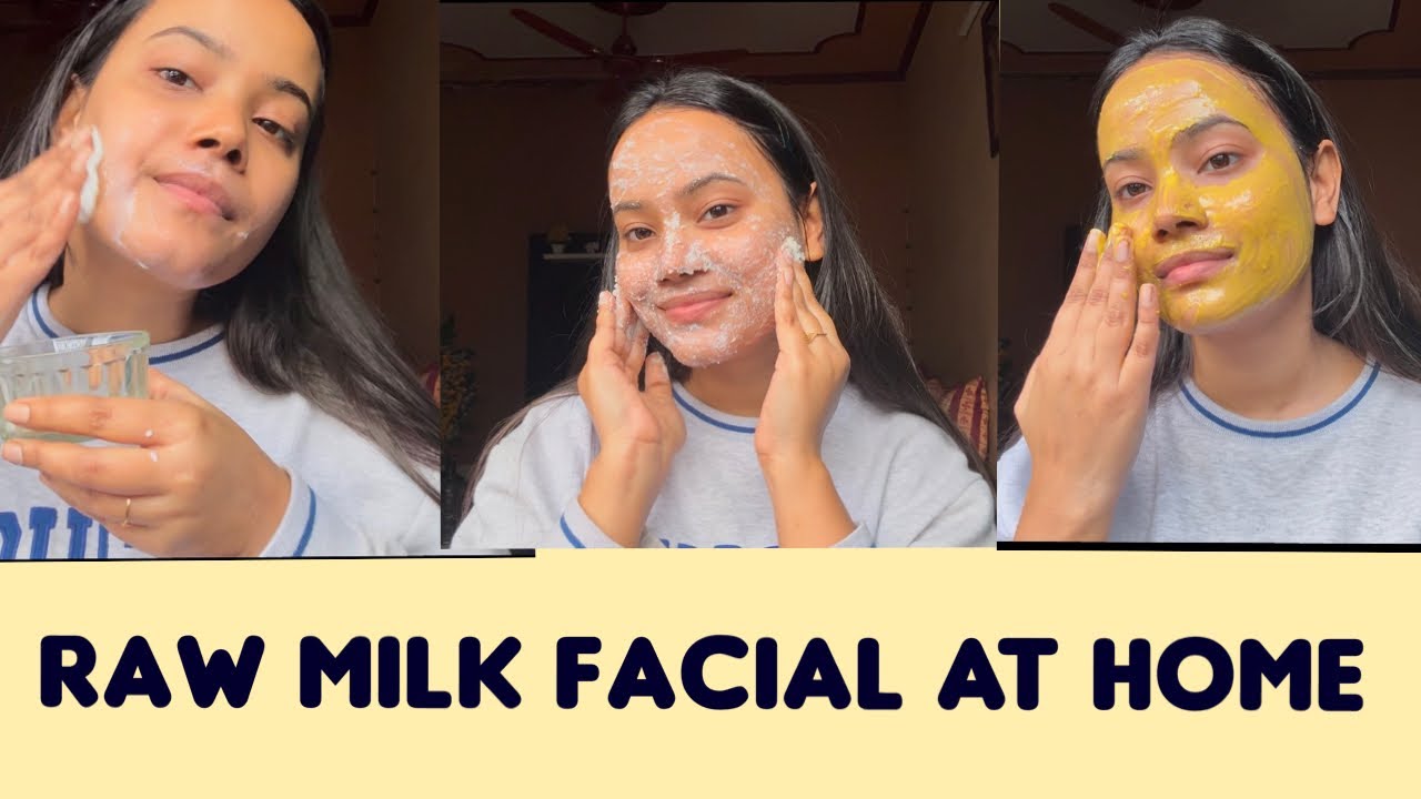 Raw milk facial for glowing skin | raw milk facial at home