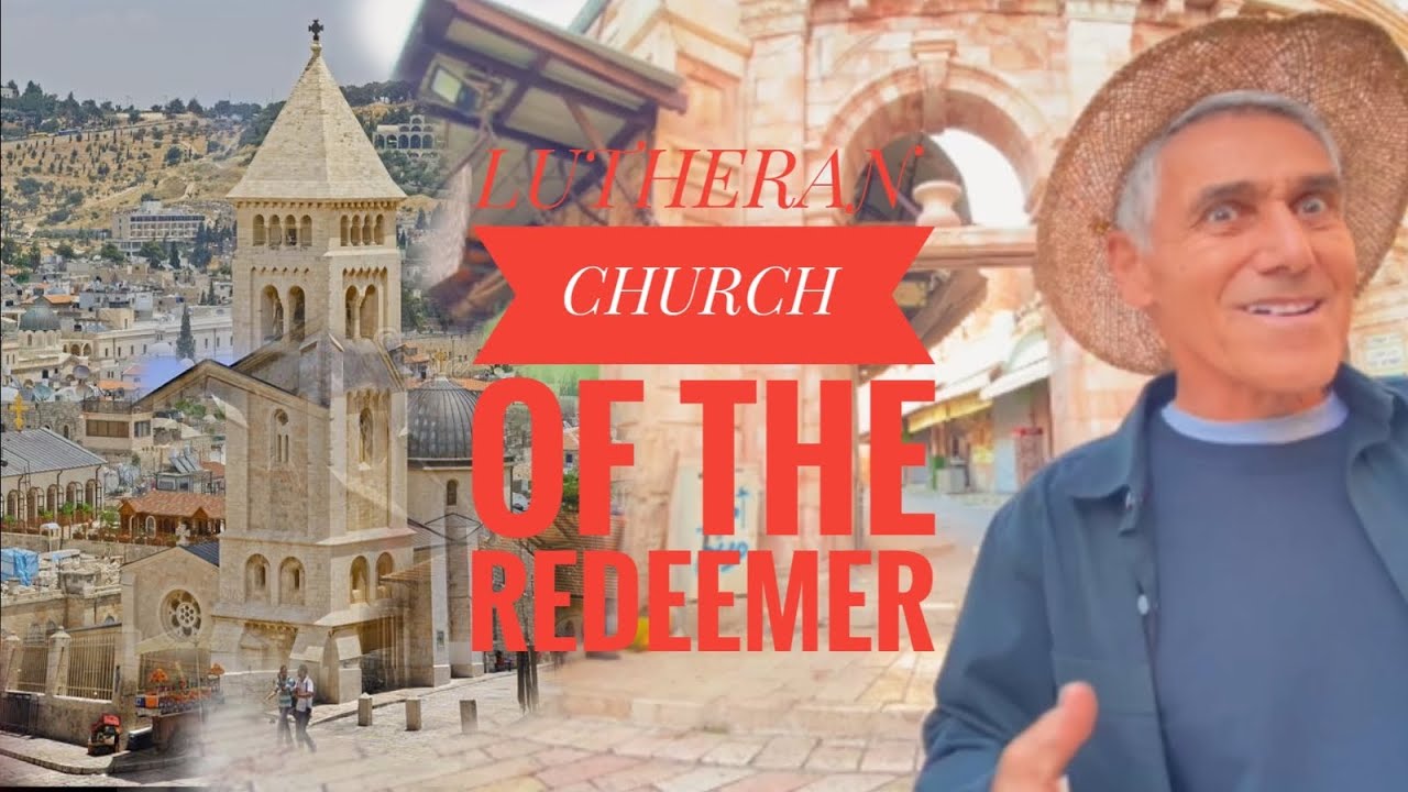 Lutheran church of the Redeemer/old city of Jerusalem