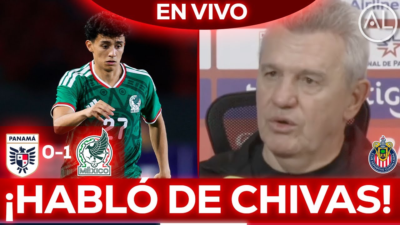 🔥 ESTO DIJO JAVIER AGUIRRE sobre los JUGADORES de CHIVAS en SELECCIÓN MEXICANA vs PANAMÁ