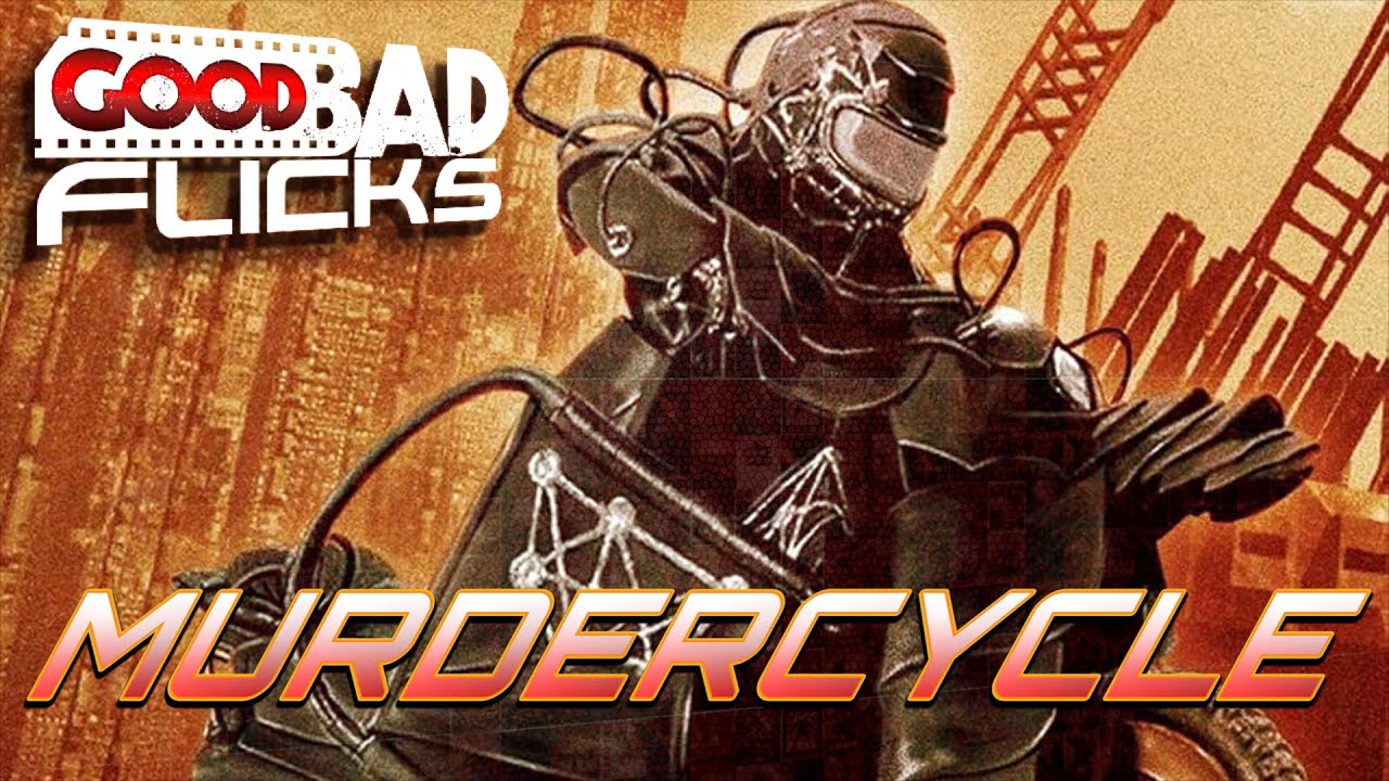 Murdercycle - Good Bad Flicks