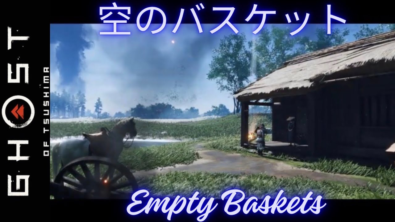 Ghost of Tsushima - Empty Baskets: Part105