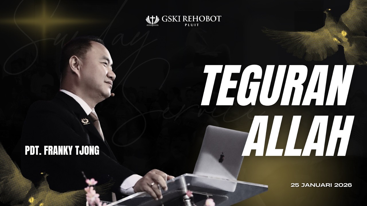 IBADAH RAYA | Pdt. Franky Tjong | Minggu, 25 Januari 2026 Pkl. 09:30 WIB