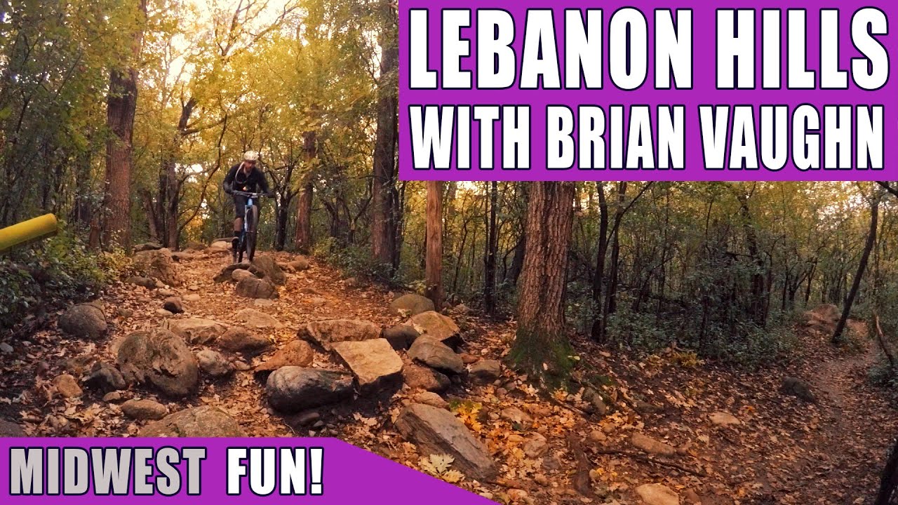 Lebanon Hills with Brian Vaughn || Eagan, MN Mountain Biking