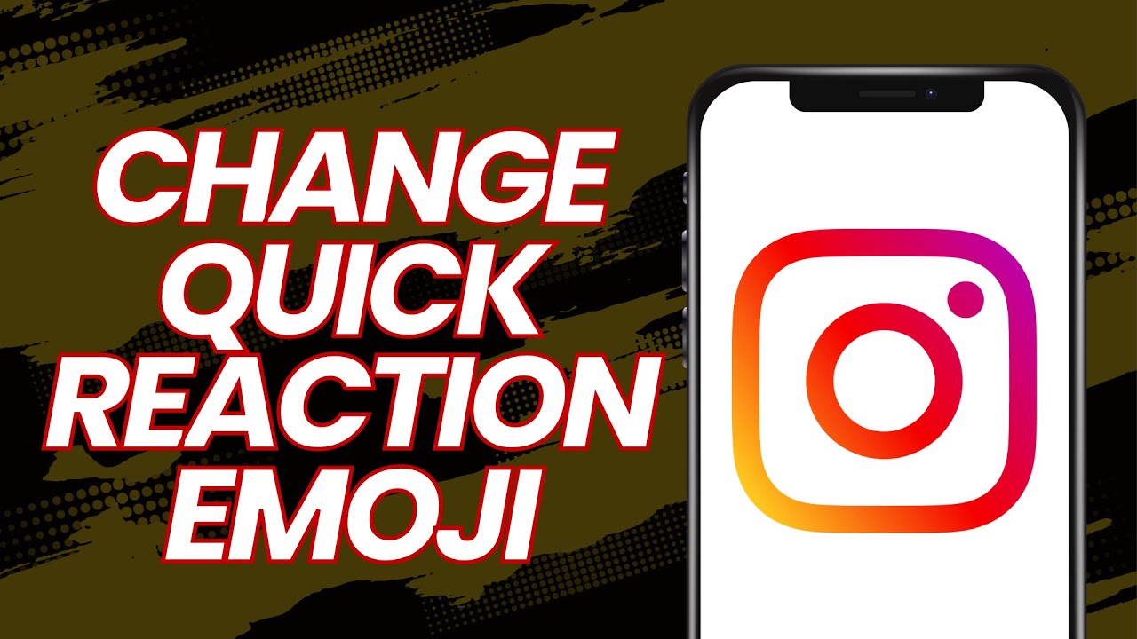 How to change Quick Reaction Emoji on Instagram