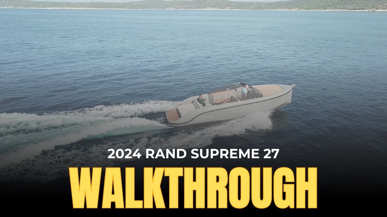 The European Boating Alternative | 2024 RAND Supreme 27 Walkthrough