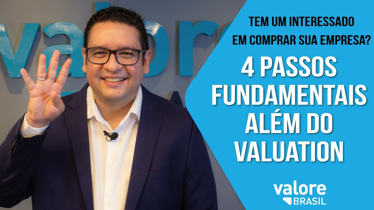 Tem um interessado em comprar sua empresa? 4 passos fundamentais além do Valuation.