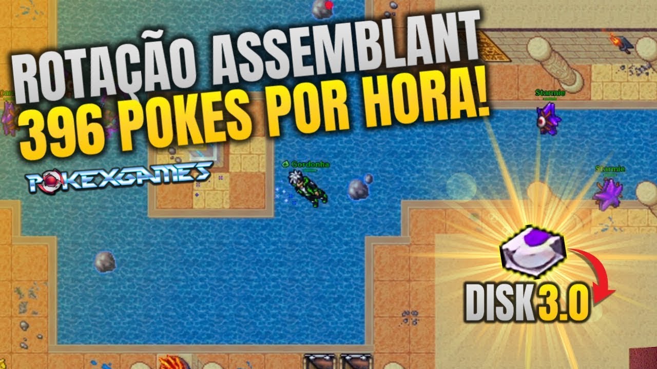 [PXG] 396 POKES POR HORA? A ROTAÇÃO FINAL DO DISCO 3 BY ASSEMBLANT #205