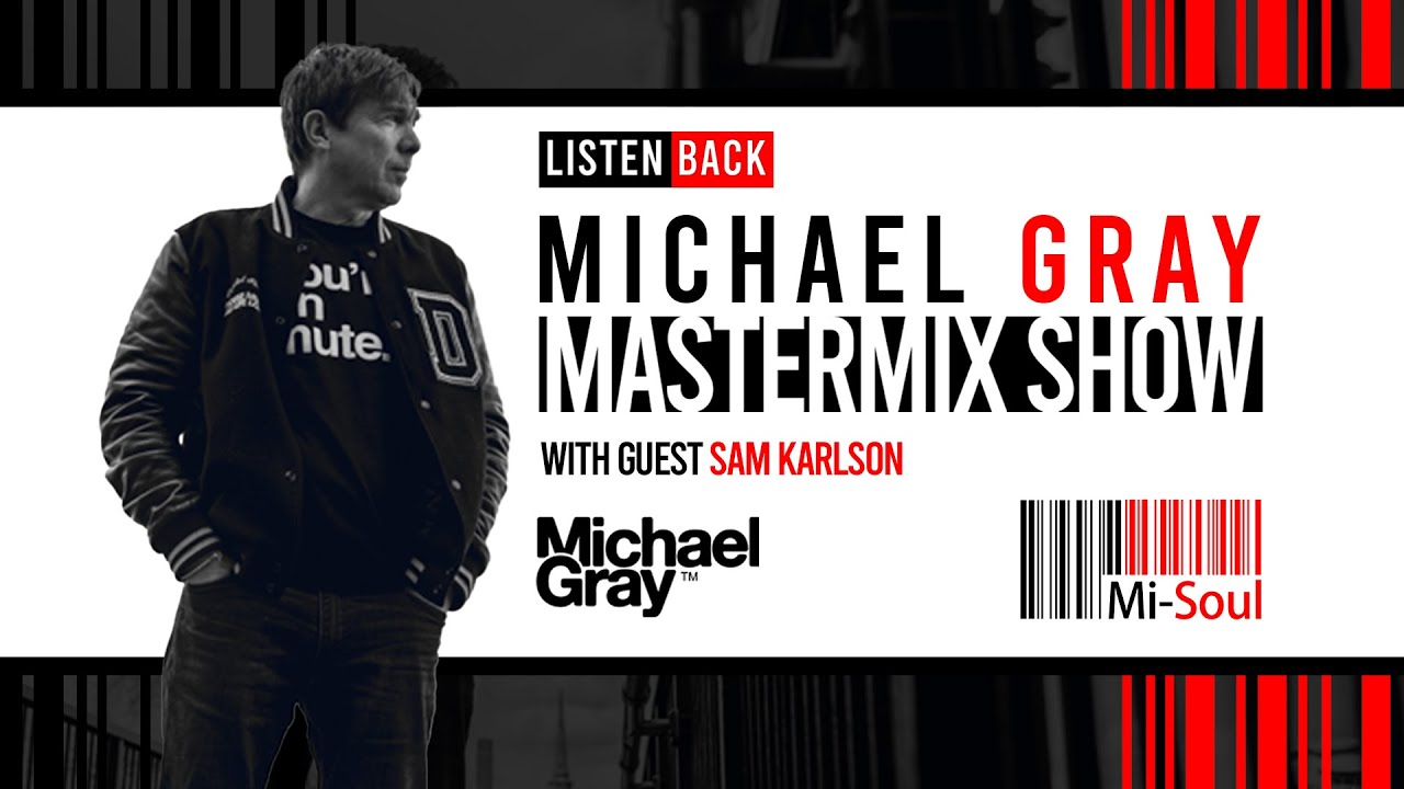 Michael Gray Mastermix Show On Mi-Soul Radio 29/07/23