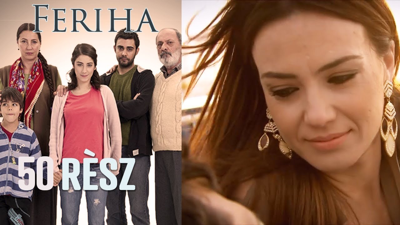 Feriha - 50. rész
