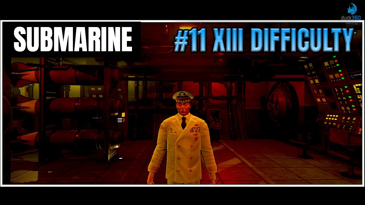 XIII REMAKE (11) | Submarine | XIII Difficulty