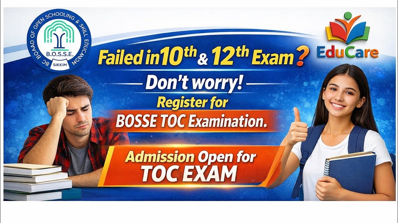 BOSSE TOC EXAM | JULY 2026 | Failed in 10th and 12th Exam? Apply for TOC Exam