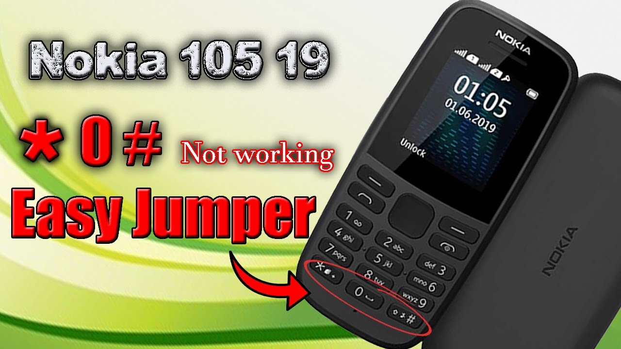Nokia 105 2019 Key Pad Jumper/ NOKIA 105 19   * , 0 , #  Keys Not work Solution/N 105 Key pad Ways