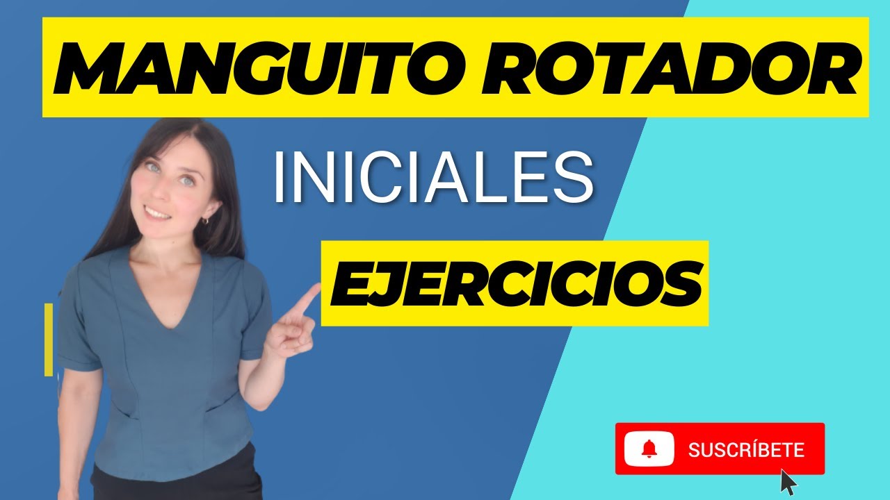 EJERCICIOS  PARA EL MANGUITO ROTADOR (HOMBROS)