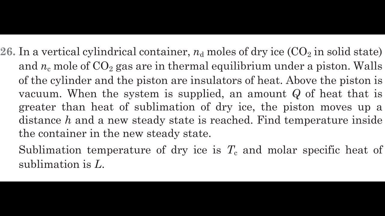 Chapter 8 | CYU Q-26 (Dry Ice Question) | Pathfinder for Physics Olympiad #Solutions