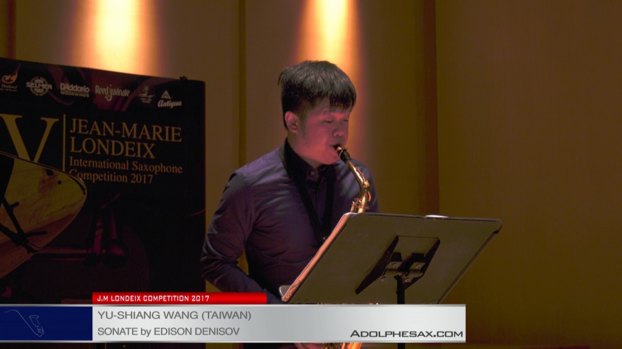 Londeix 2017 - Semifinal - Yu-Shiang Wang (Taiwan) - Sonate by Edison Denisov