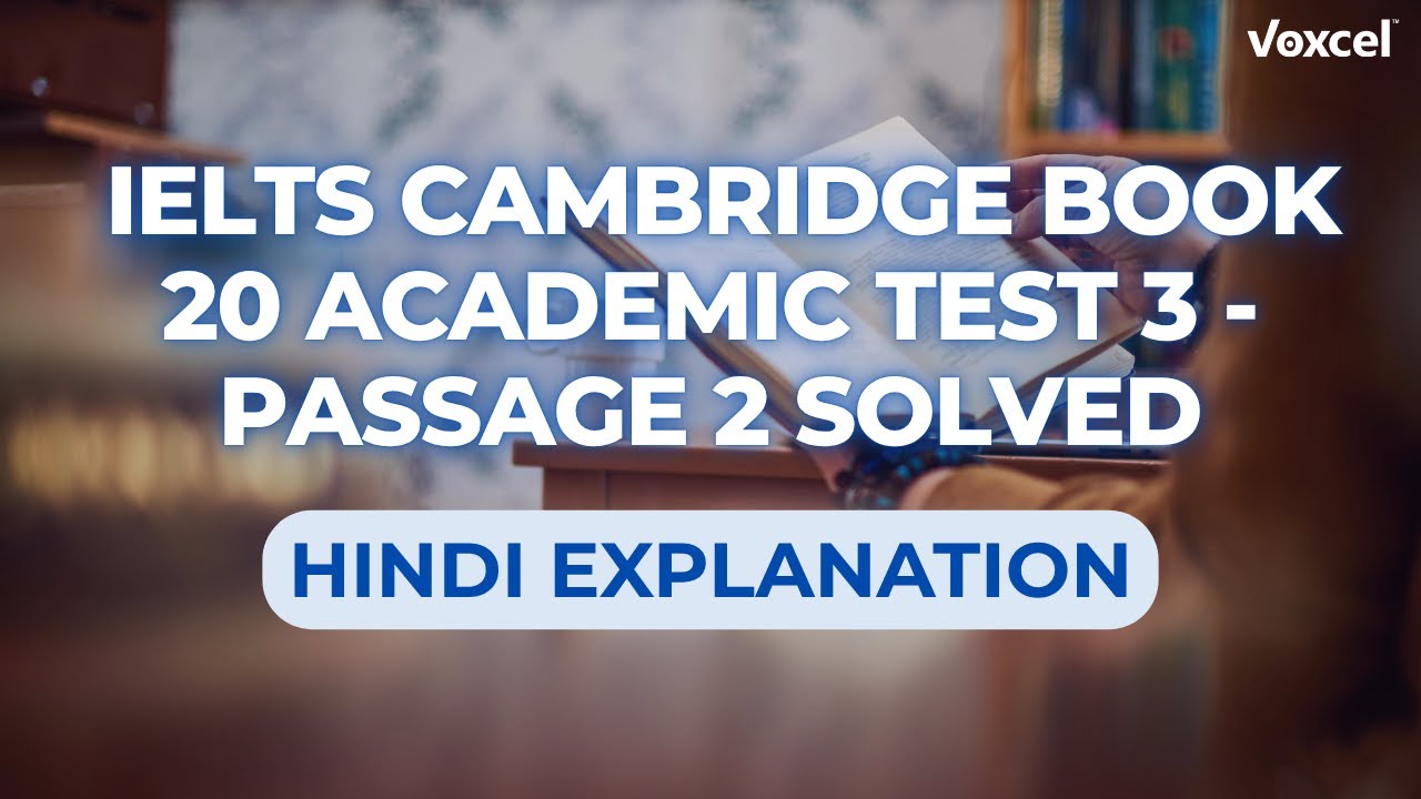 IELTS Reading Cambridge Academic Book 20 Test 3 Passage 2 - Solved with Hindi Explanation. #ielts