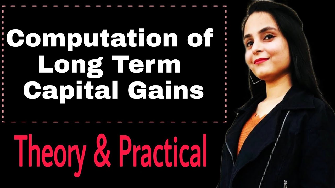 computation of long term capital gains | long term capital gain tax calculation | indexed cost LTCG