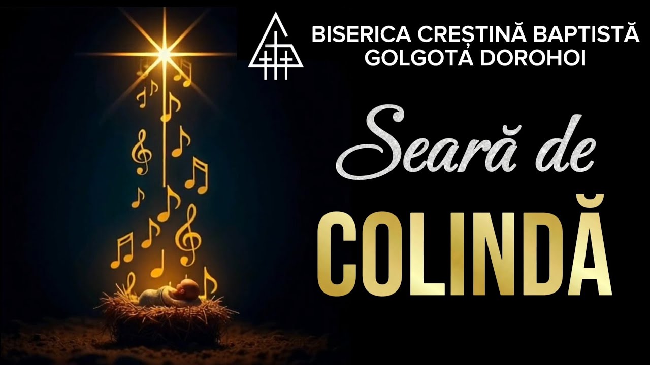 Seara de Colind 2025,  Biserica Crestina Baptista Golgota Dorohoi