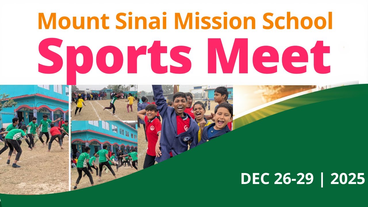 Inter House Sports Meet 2025 | Mount Sinai Mission School | Energy, Unity & Victory