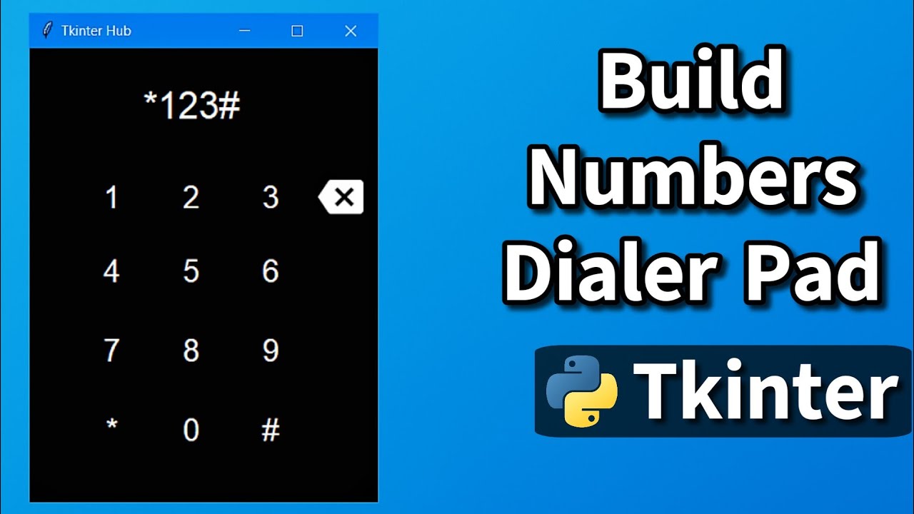 Create a Dialer Pad in Tkinter | Python Number Pad GUI
