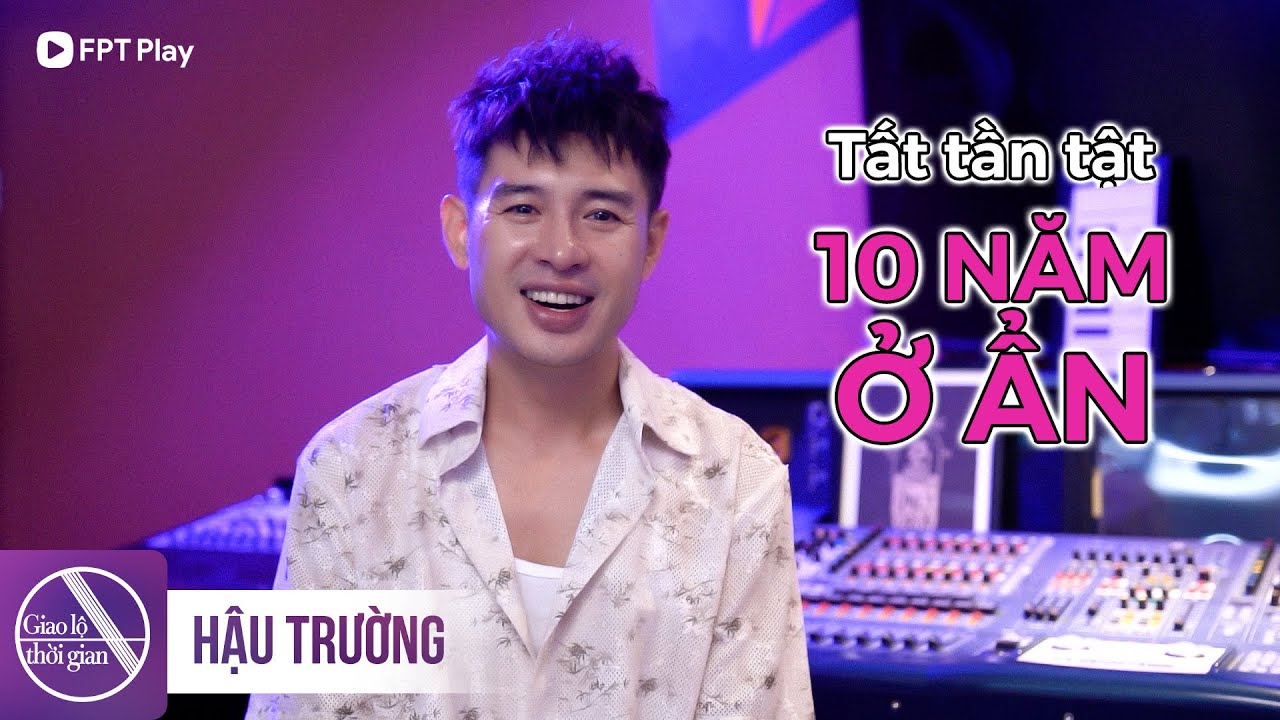 Hoàng Hải chia sẻ tất tần tật về cuộc sống trong 10 NĂM Ở ẨN | Giao Lộ Thời Gian