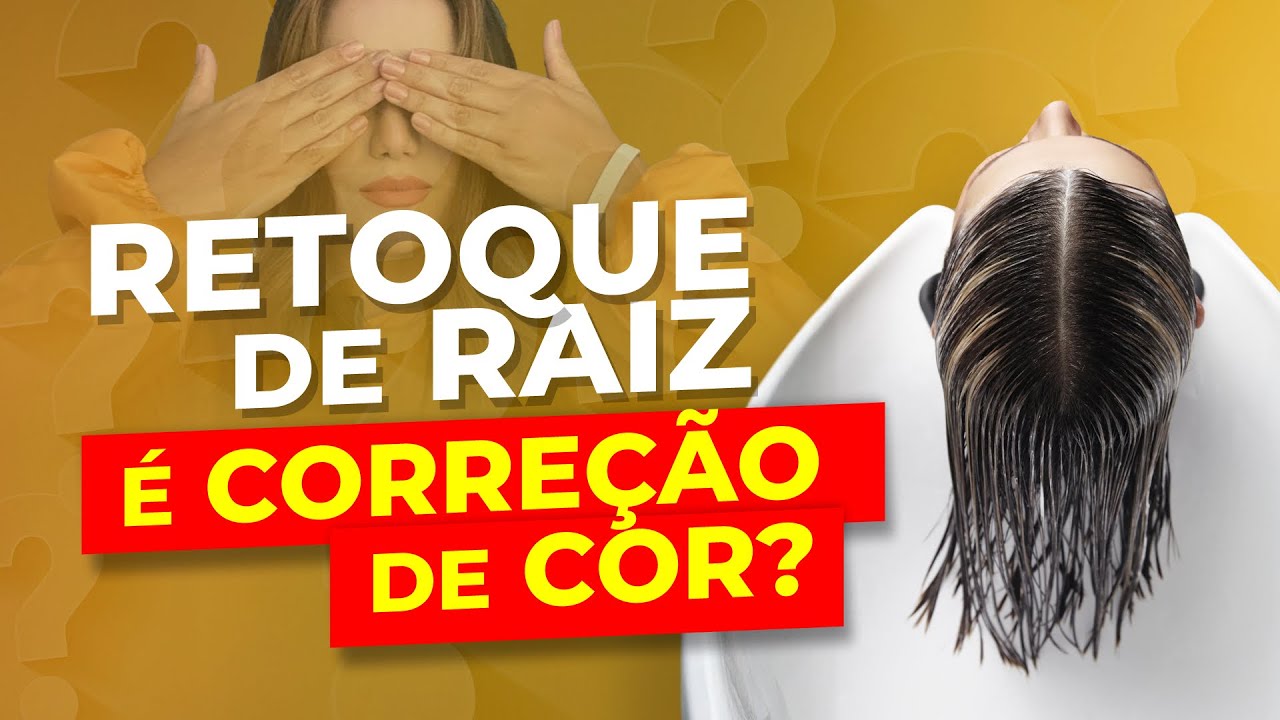 RETOQUE DE RAIZ &Eacute; CORRE&Ccedil;&Atilde;O DE COR, saiba como fazer