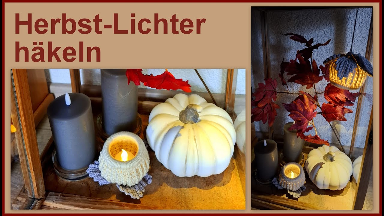 Herbst Lichter häkeln 🍁🍂