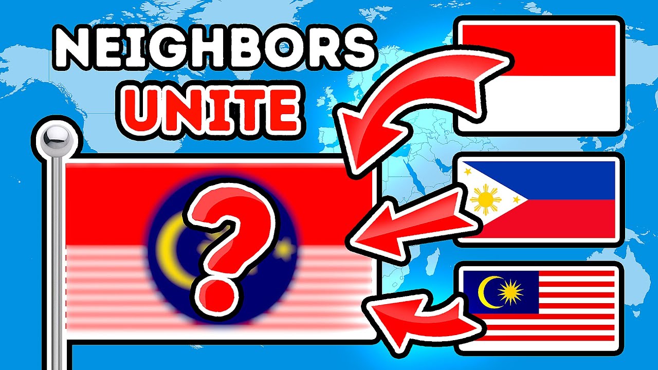 Neighboring Countries, Please Unite Right Now!