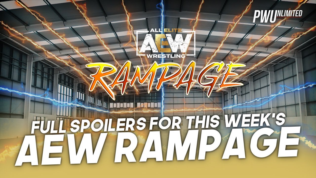 Full Spoilers For This Week's AEW Rampage