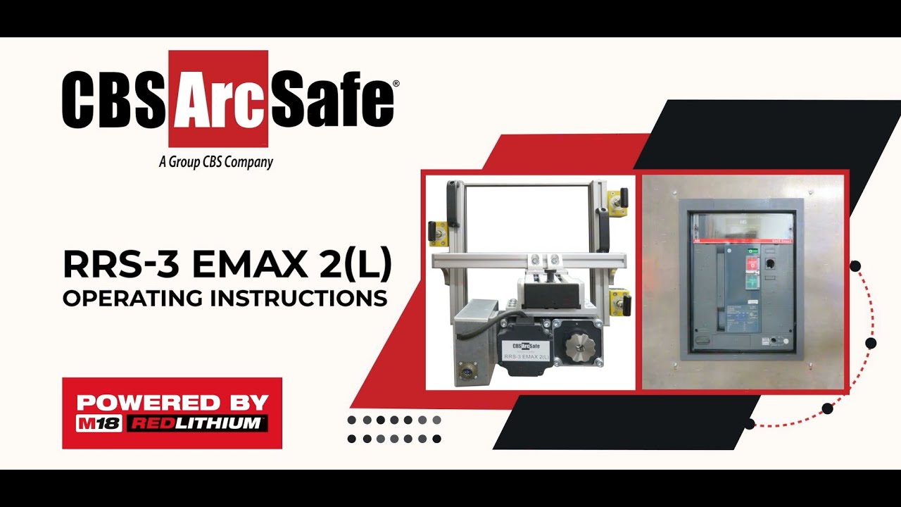 CBS ArcSafe® RRS-3-EMAX2 (L) - ABB EMAX2 (2.2 - 6.2) Remote Racking System