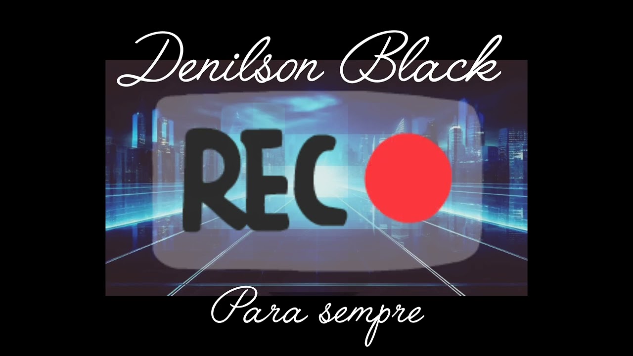 Denilson Black_ Para Sempre 