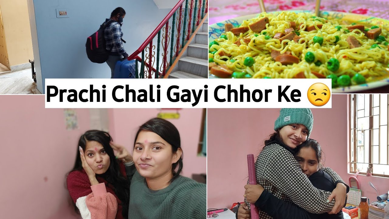 Aadhi Raat Ko Hostel Mai Masti 😍| Hostel Chor Kar Prachi Fir Se Chali Gyi | Girls Hostel Masti Vlog