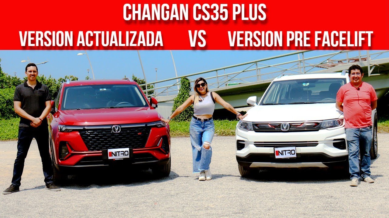 Changan CS35 Plus  Actualizada VS Pre Facelift🔥 ¿Vale la pena por lo que cuesta?😱