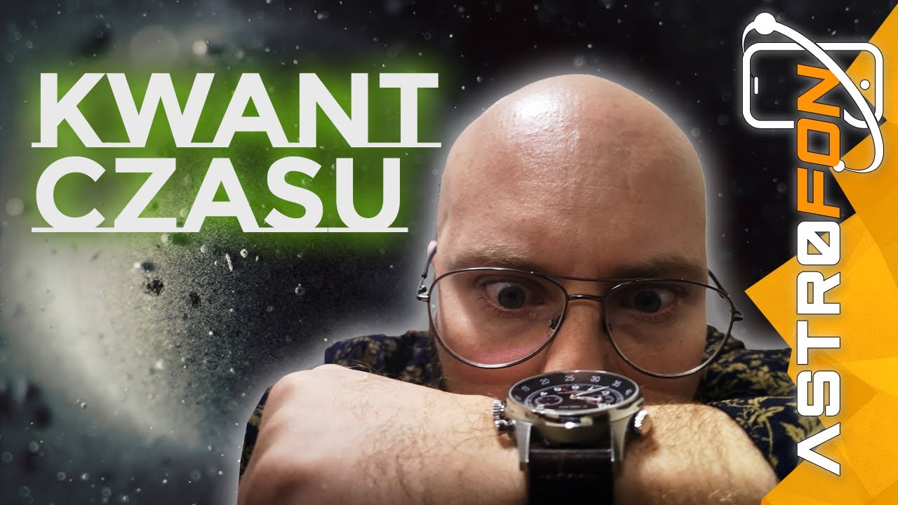 Czy istnieje cząstka czasu? - AstroFon